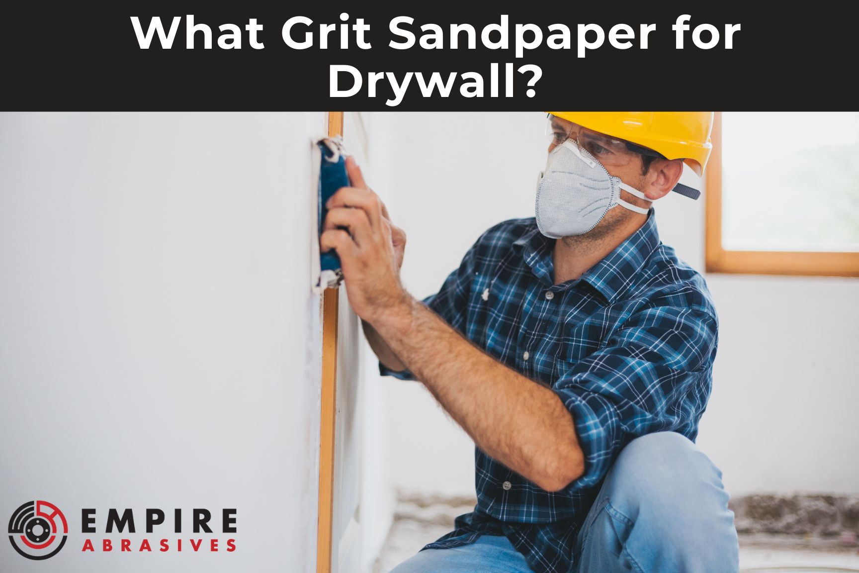 What grit sandpaper for sanding drywall