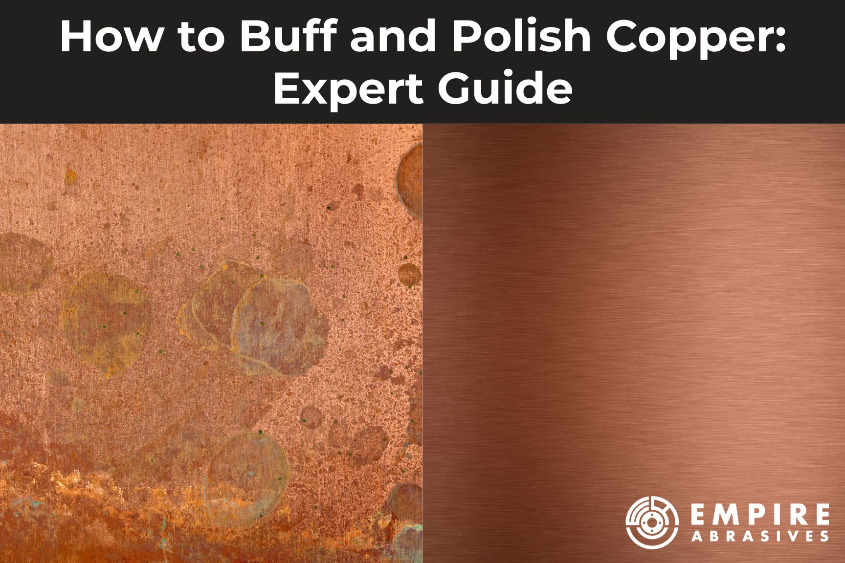 How to buff and polish copper: expert guide