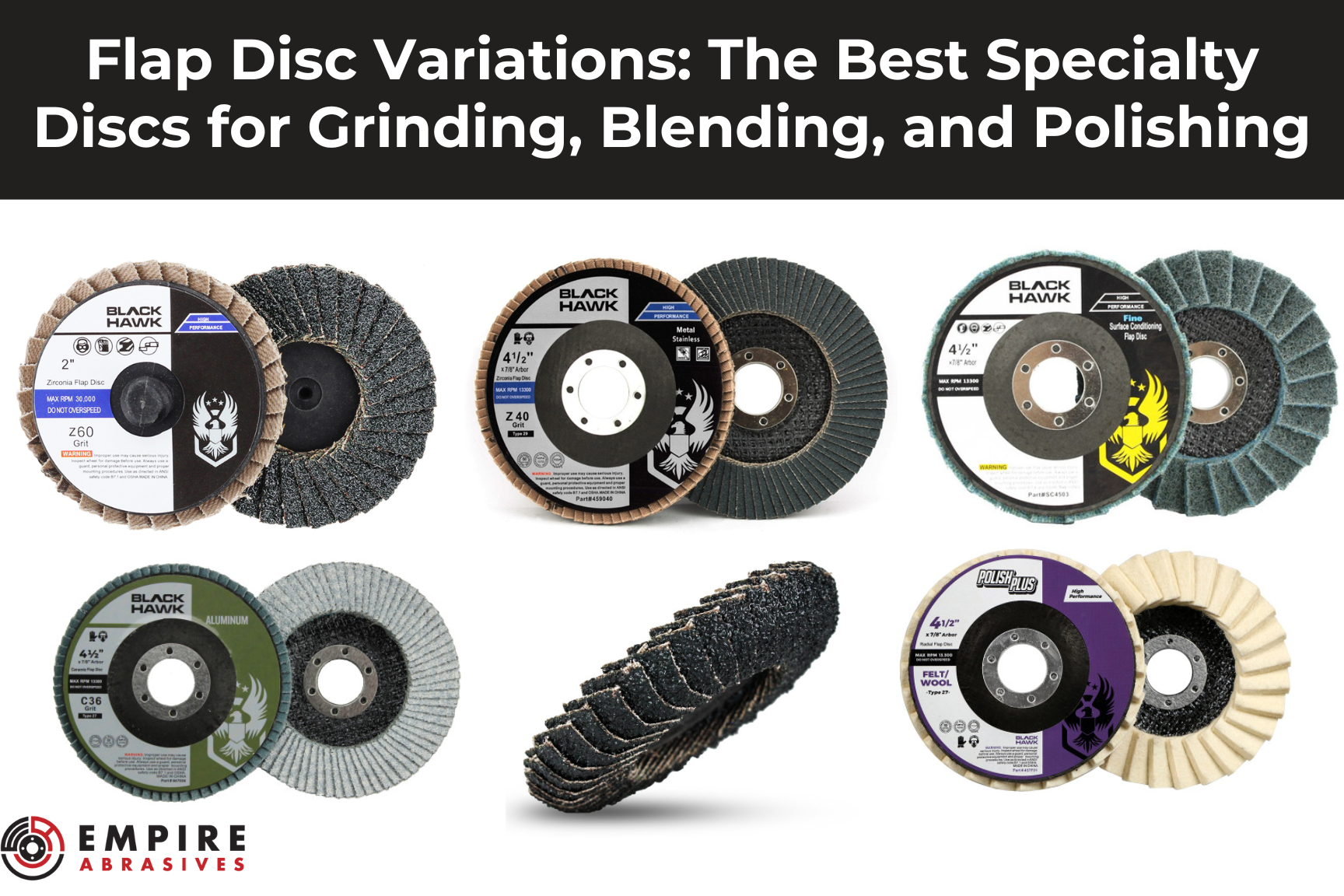 Header image showing different types of Black Hawk and Polish Plus flap discs, including mini, standard, surface conditioning, aluminum, curved edge, and felt polishing discs. Title text reads 